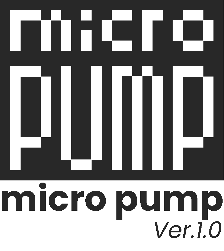 micro PUMP. micro pump Ver.1.0